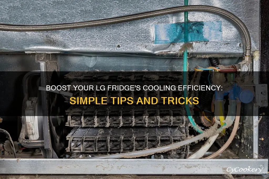 how to increase cooling in lg refrigerator