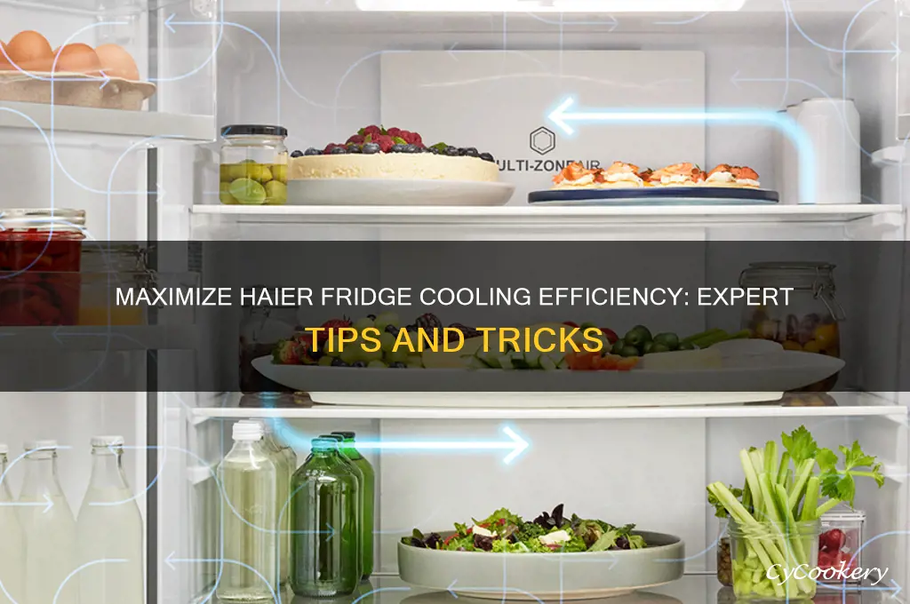 how to increase cooling of haier refrigerator