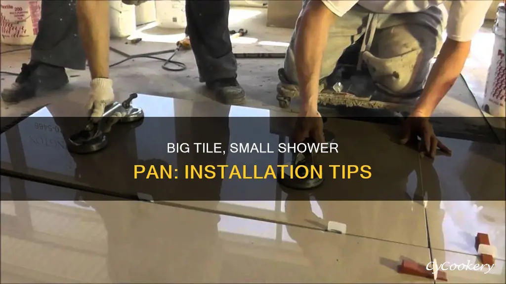 how to instal bigg tile on the shoer pan