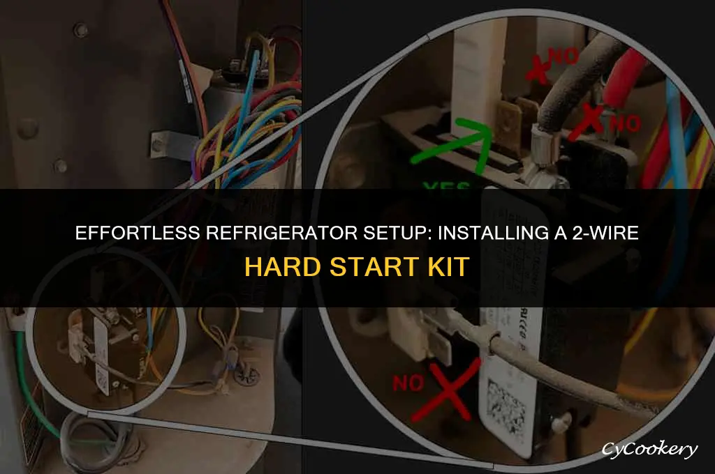 how to install 2 wire hard start kit refrigerator