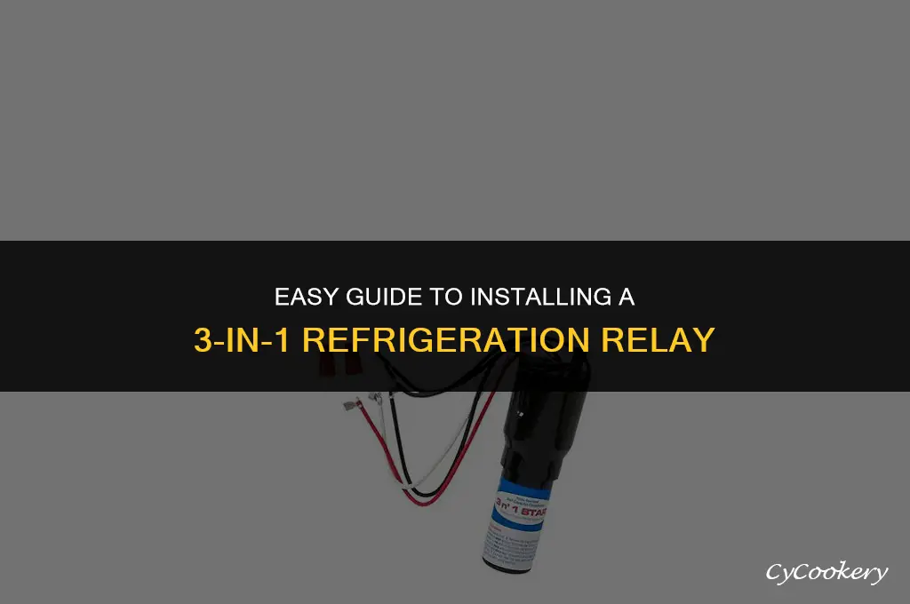 how to install 3 in 1 refrigeration relay
