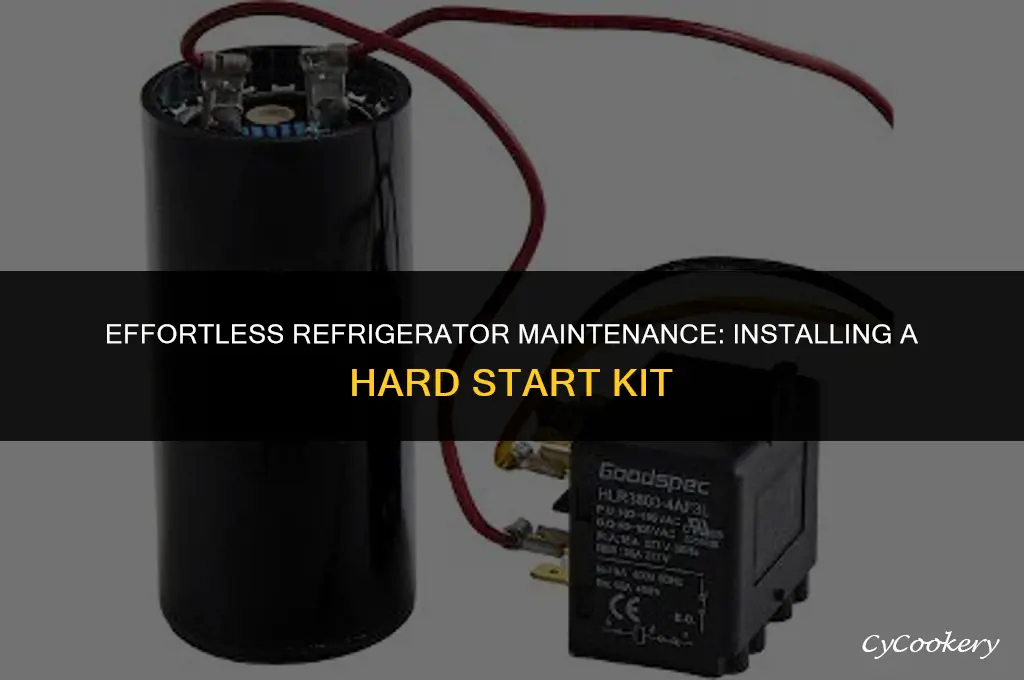how to install a hard start kit on refrigerator