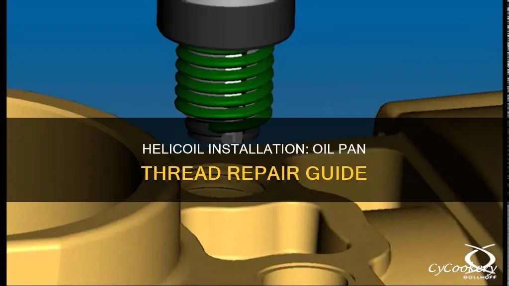 how to install a helicoil in an oil pan