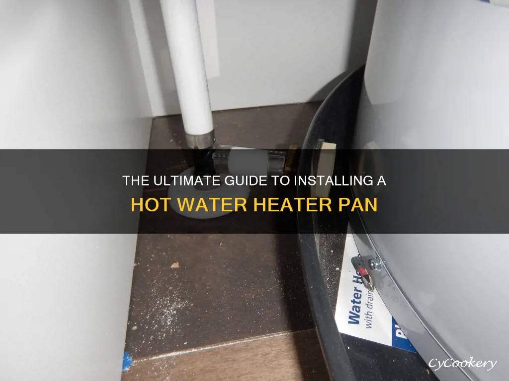 how to install a hot water heater pan