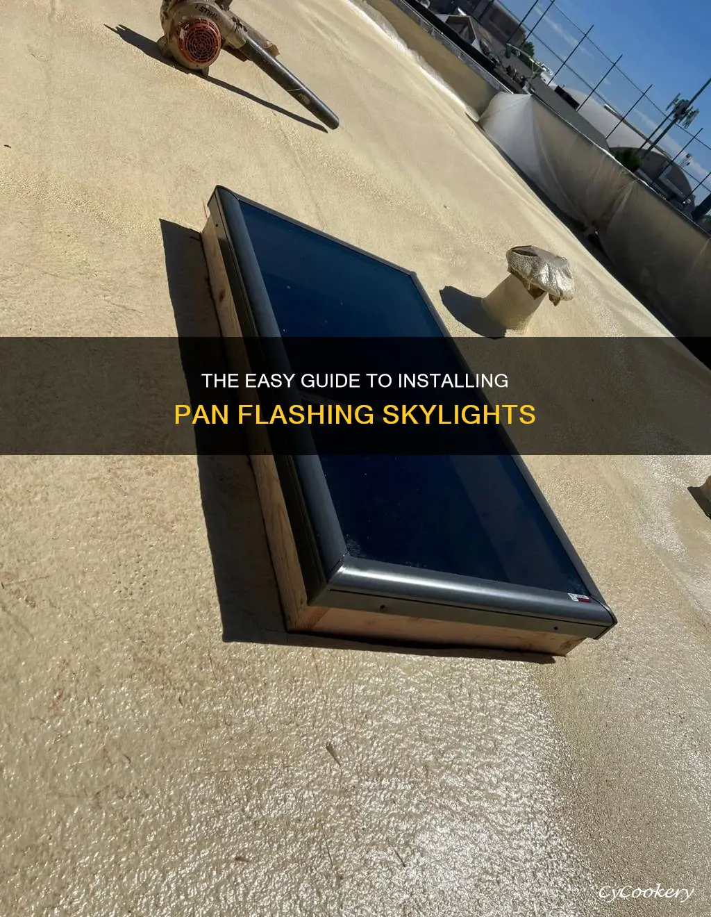 how to install a pan flahed skylight