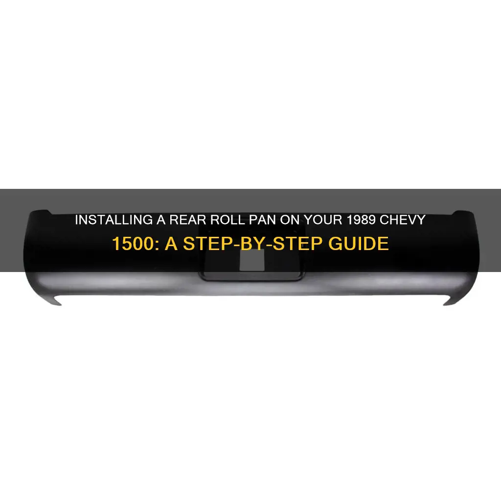 how to install a rear roll pan 1989 chevy 1500