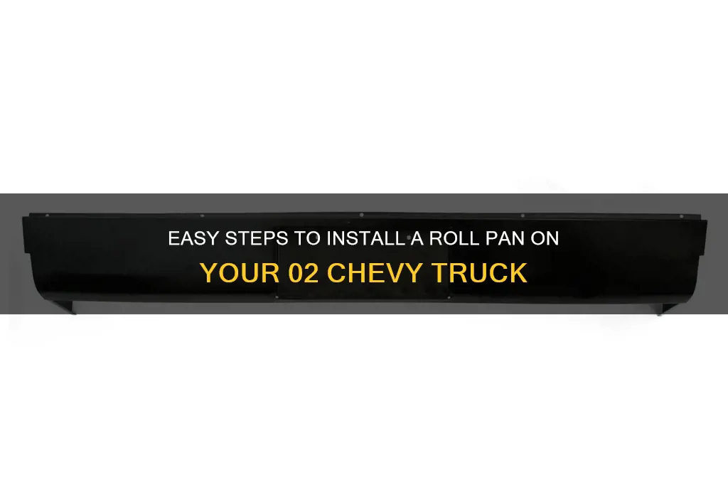 how to install a roll pan on 02 chevy truck