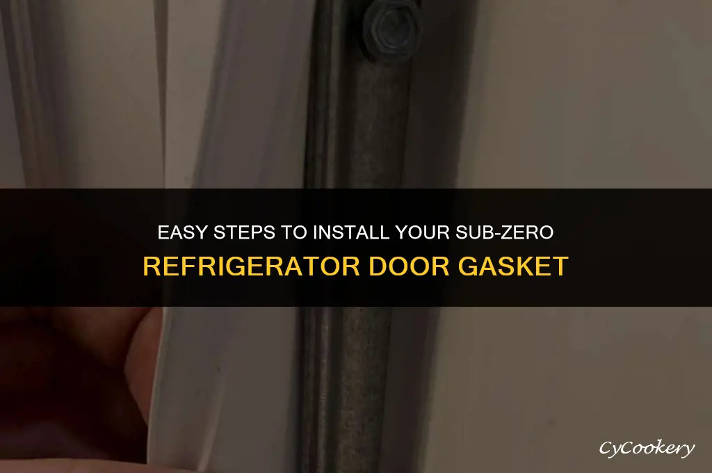 how to install a sub-zero refrigerator door gasket