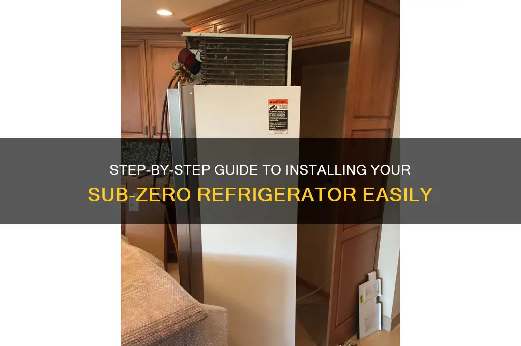 how to install a sub zero refrigerator