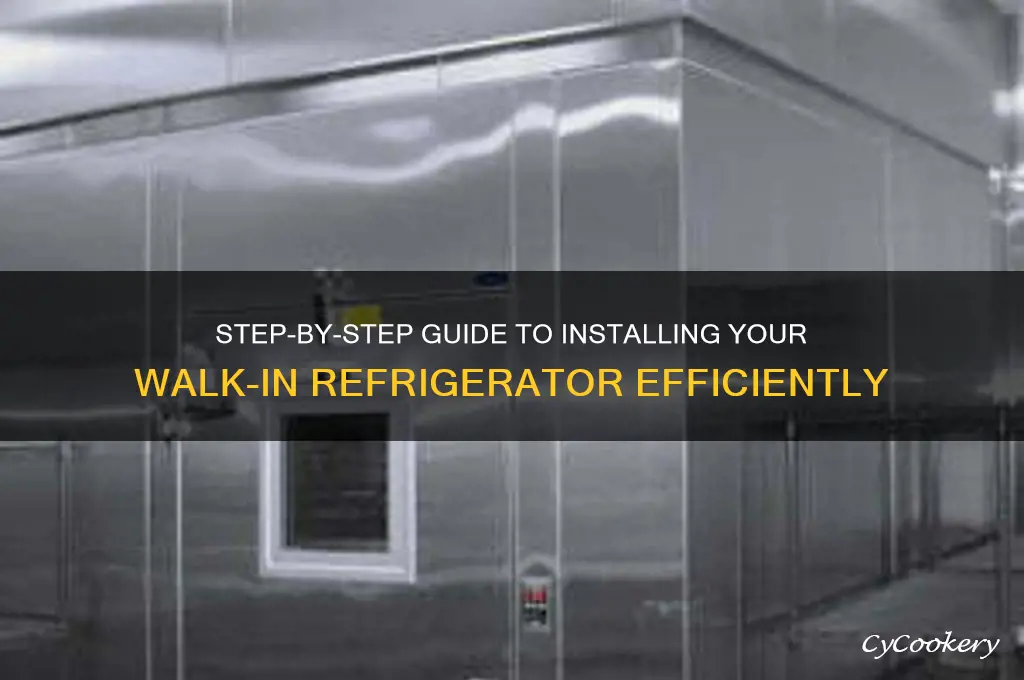 how to install a walk in refrigerator
