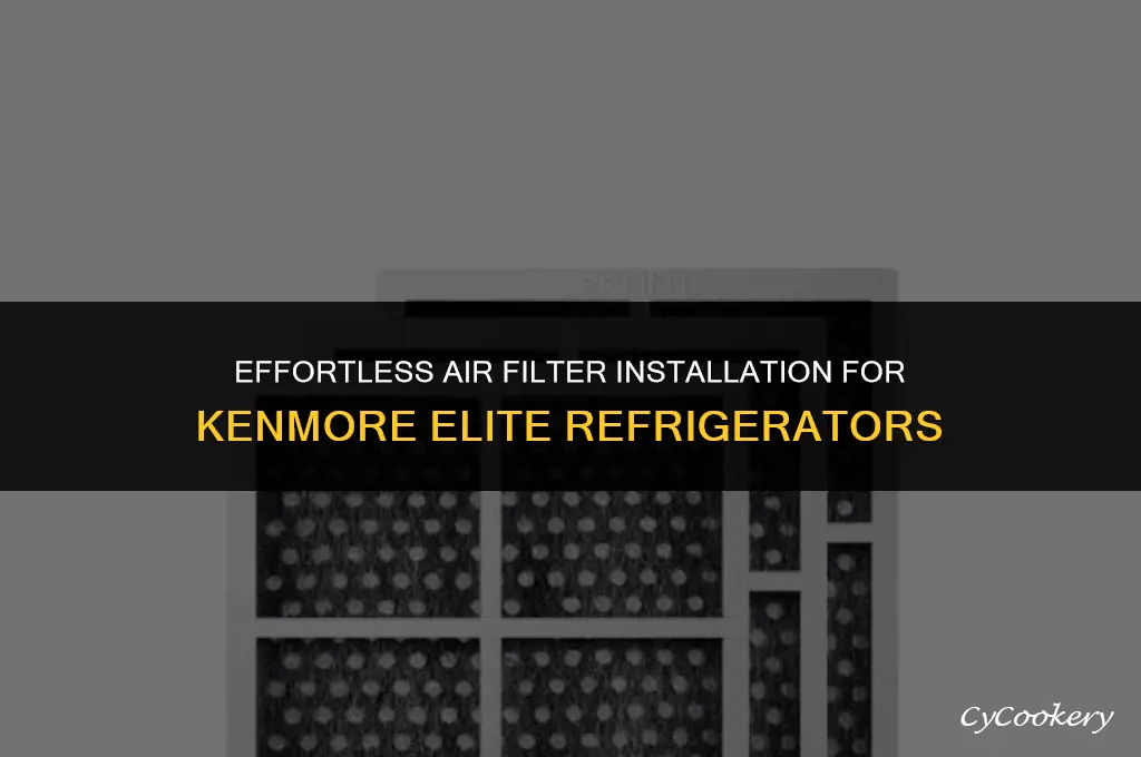 how to install air filter in kenmore elite refrigerator