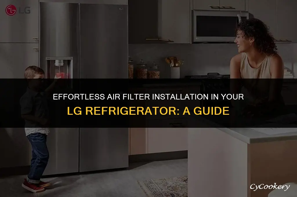 how to install air filter in lg refrigerator