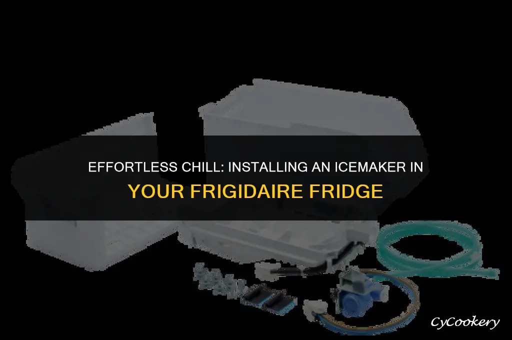 how to install an icemaker in a frigidaire refrigerator