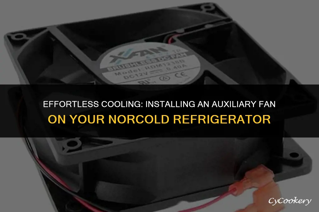 how to install auxilliary fan on norcold refrigerator