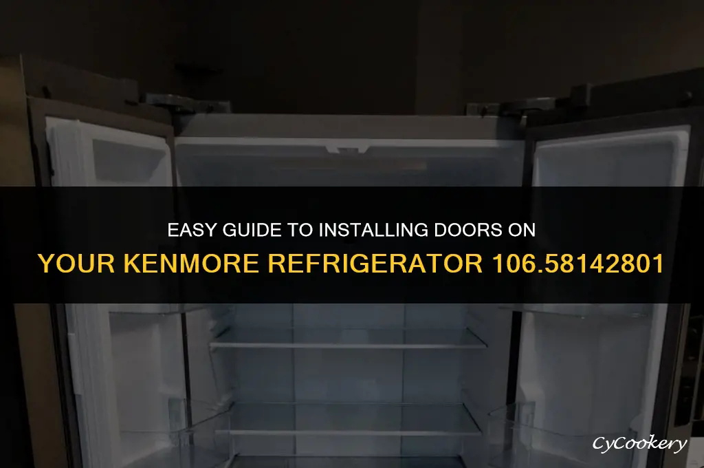 how to install doors on kenmore refrigerator 10658142801