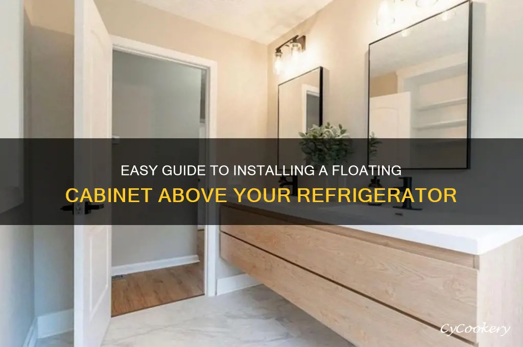how to install floating cabinet above refrigerator