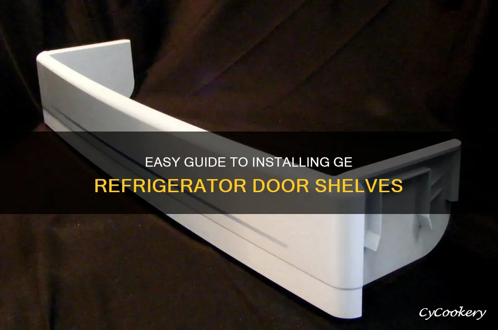 how to install ge refrigerator door shelves