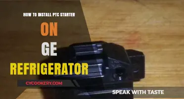 Effortless Installation: PTC Starter on GE Refrigerator Guide