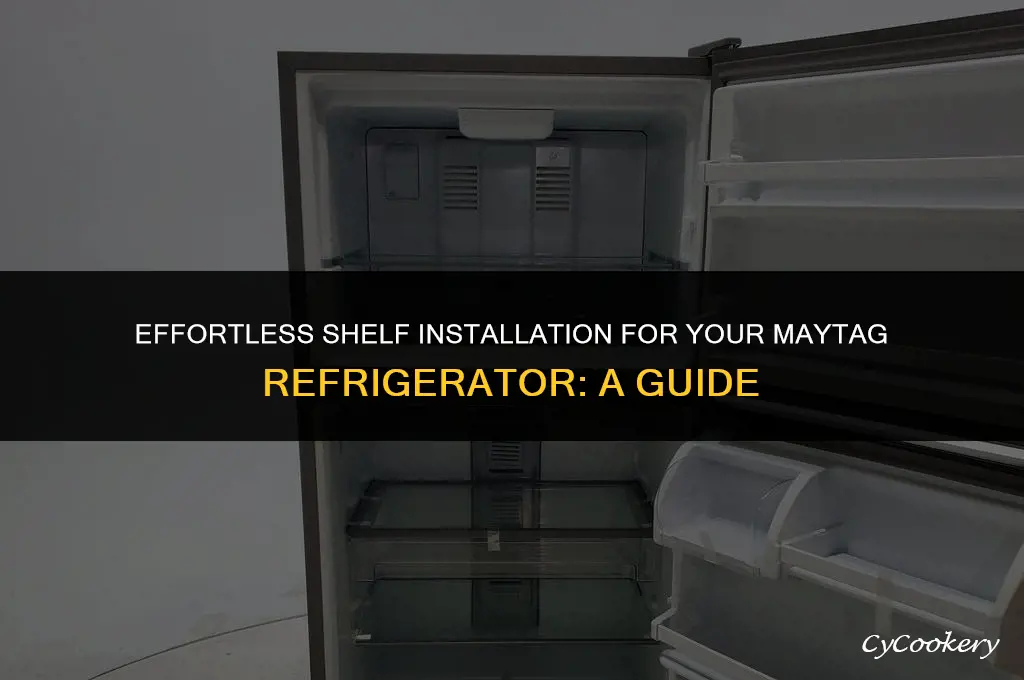 how to install shelves for a maytag refrigerator