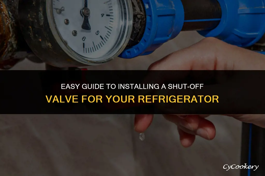 how to install shut off valve for refrigerator