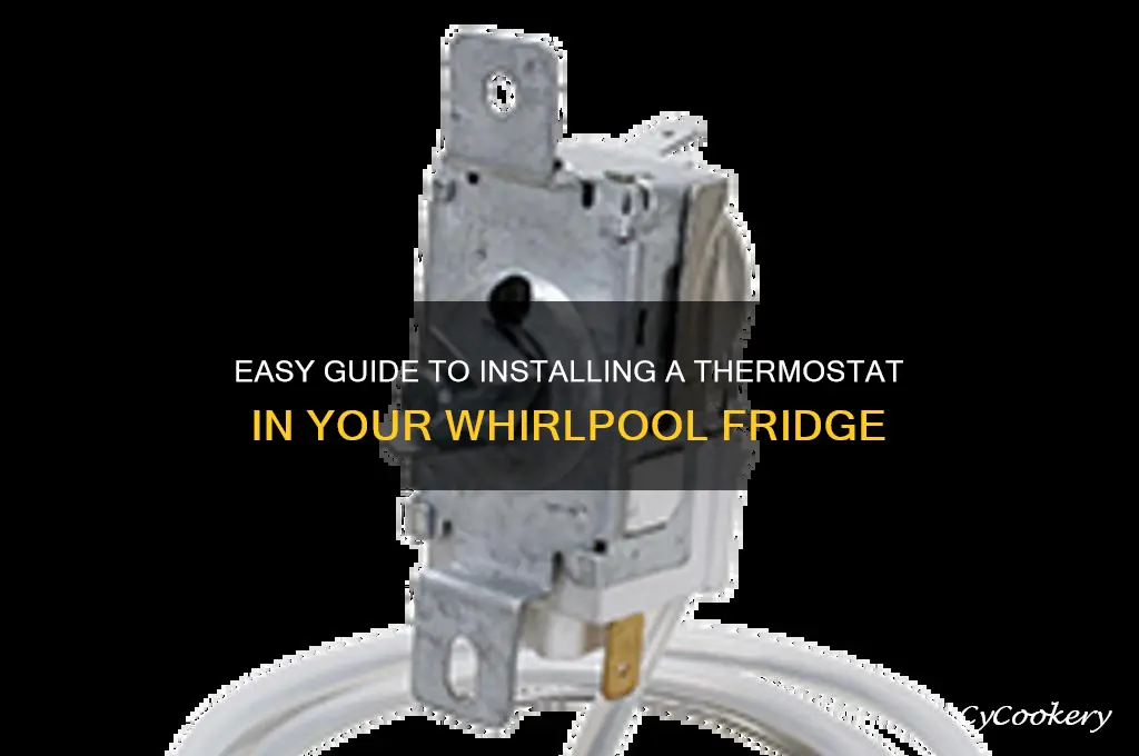 how to install thermostat in whirlpool refrigerator