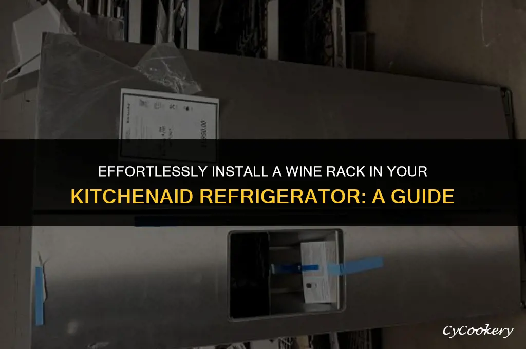 how to install wine rack in kitchenaid refrigerator