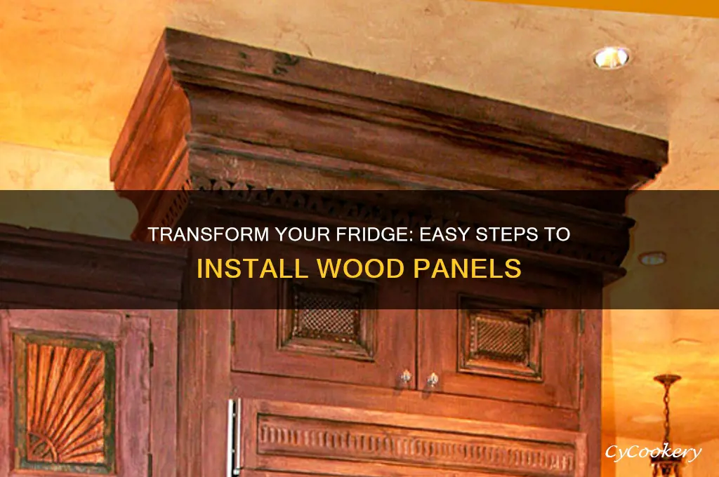how to install wood panels on refrigerator
