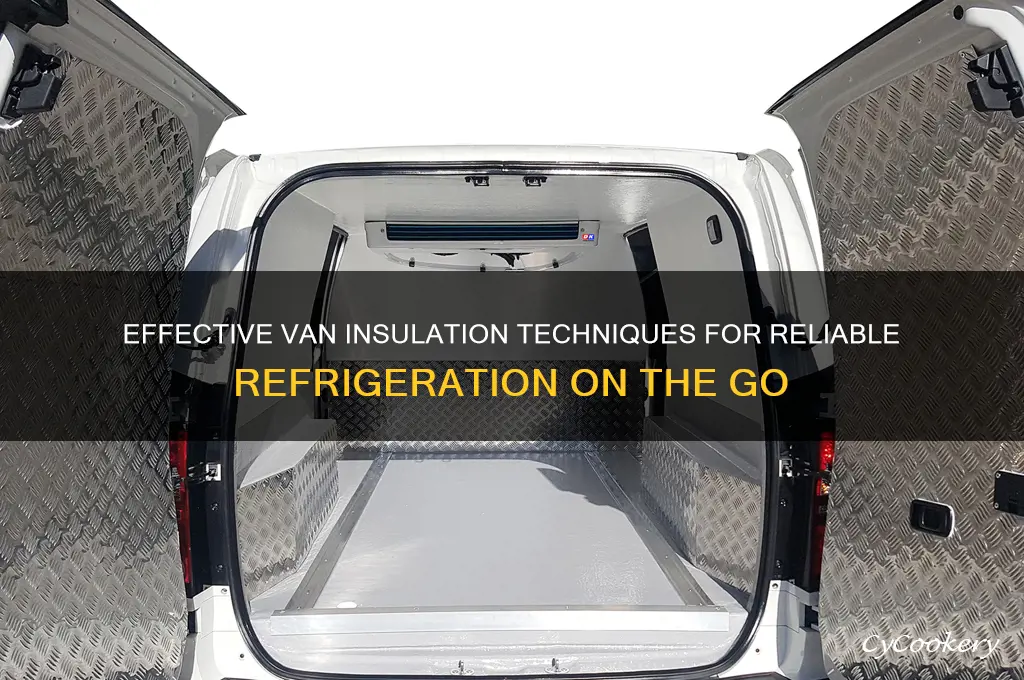 how to insulate a van for refrigeration