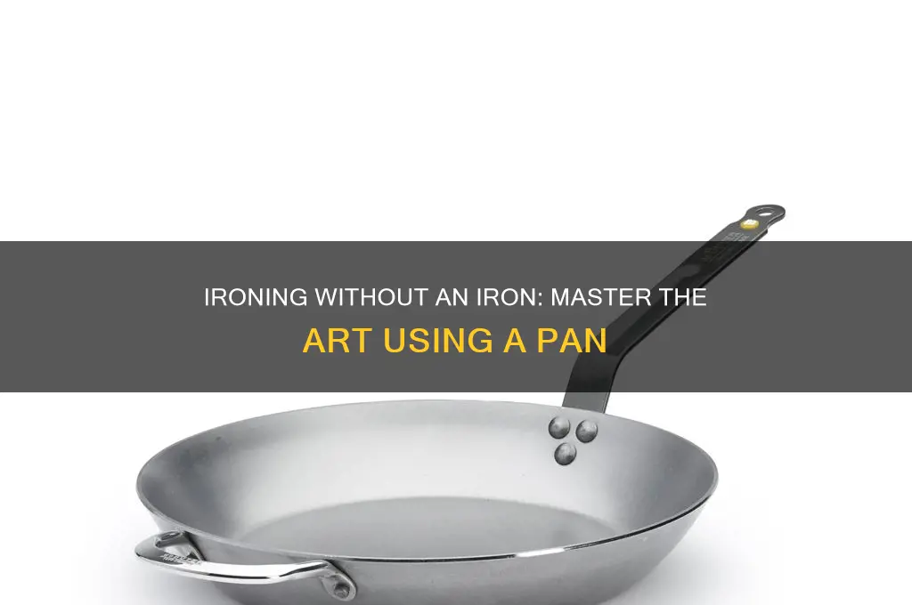 how to iron using a pan