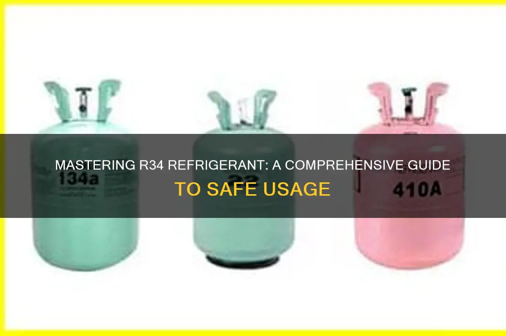 how to ise r34 can refrigerant