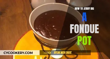 Jerry-Rigging a Fondue Pot: A Creative Guide