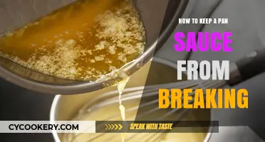 Preventing Pan Sauce Breakage: Tips for Success