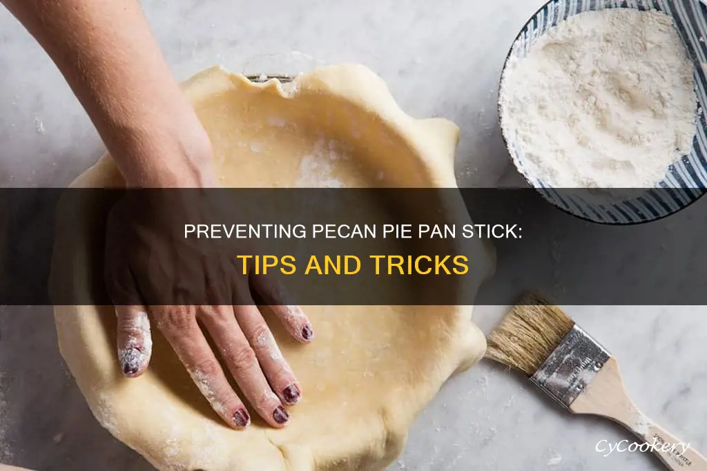 how to keep a pecan pie from sticking to pan