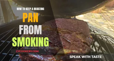 Stop Roasting Pan Smoke: Tips & Tricks