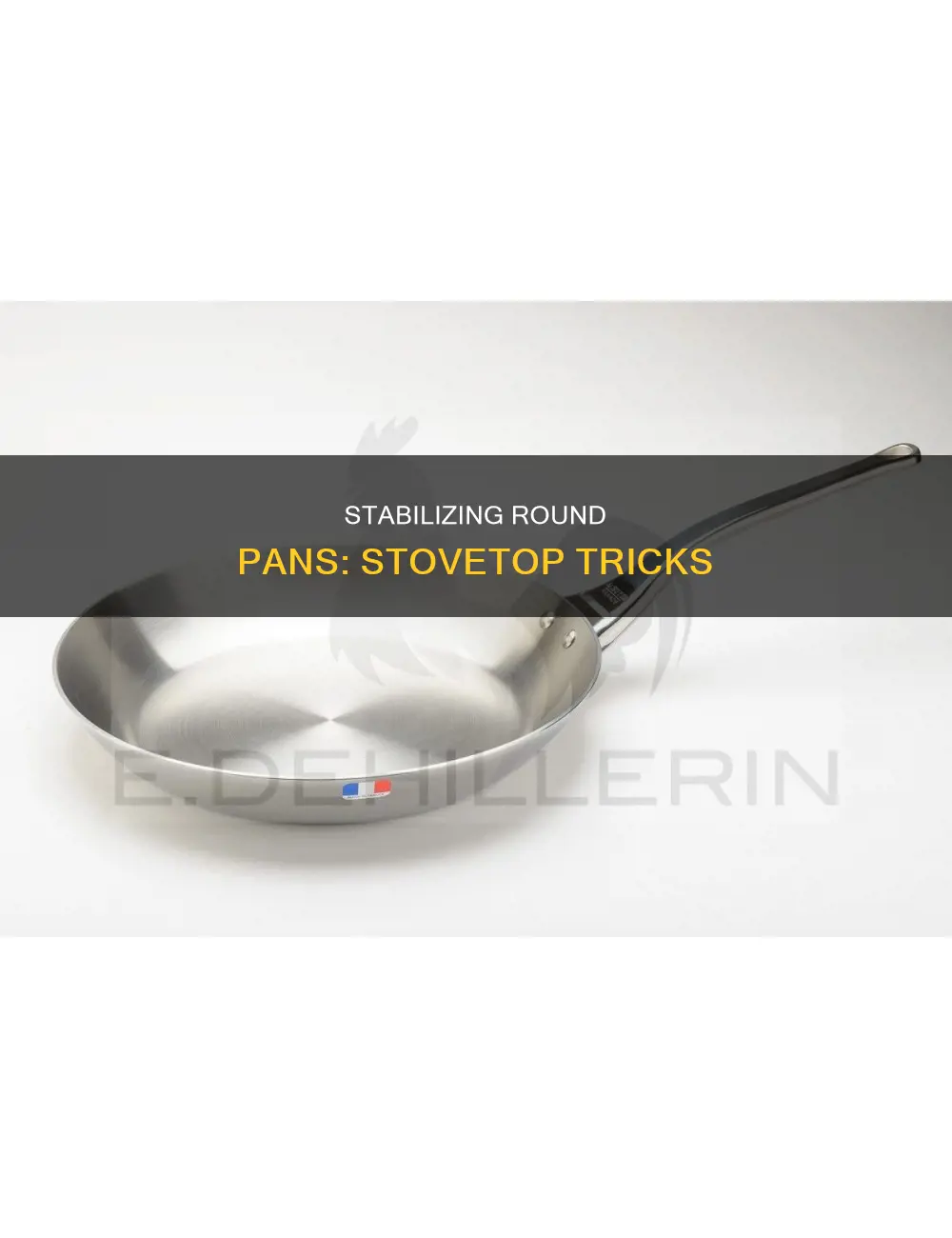 how to keep a round shaped pan on stove