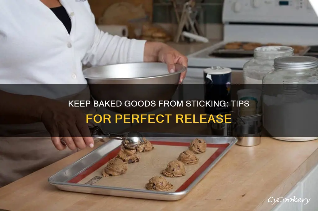 how to keep baked goods from sticking to the pan