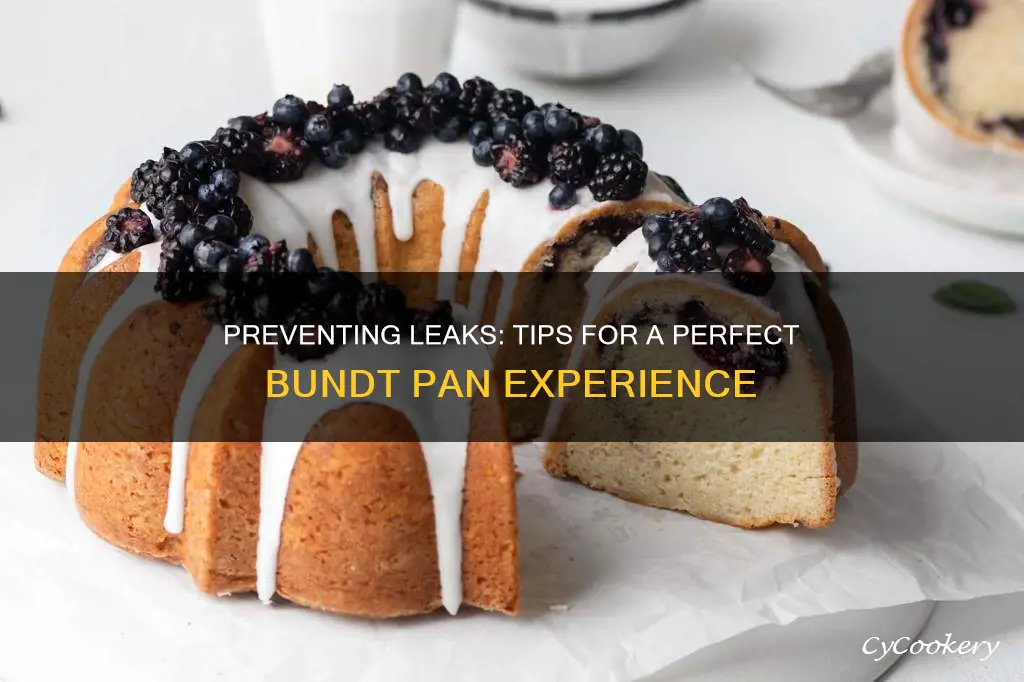 how to keep bundt pan from leaking