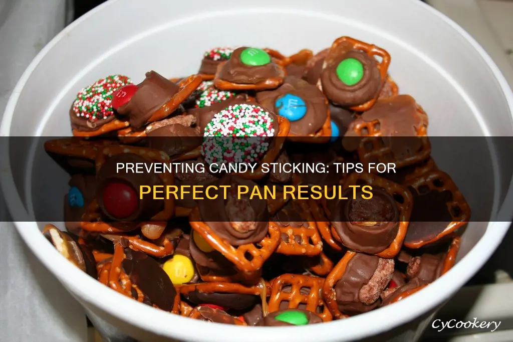 how to keep candy from sticking to pan