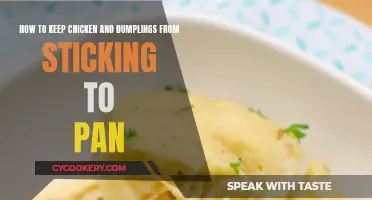 Prevent Chicken Dumplings from Sticking: Tips and Tricks