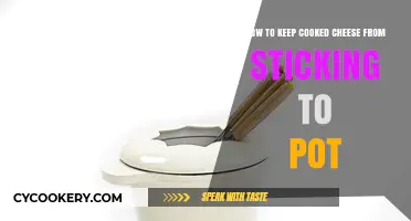 Cooked Cheese Sticking to Your Pot? Try This