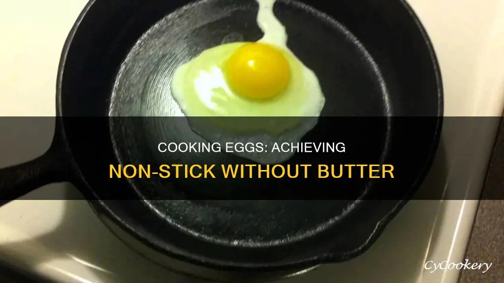 how to keep eggs from sticking to pan without butter