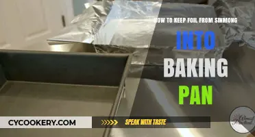 Prevent Foil from Shrinking in Baking Pans: Tips and Tricks