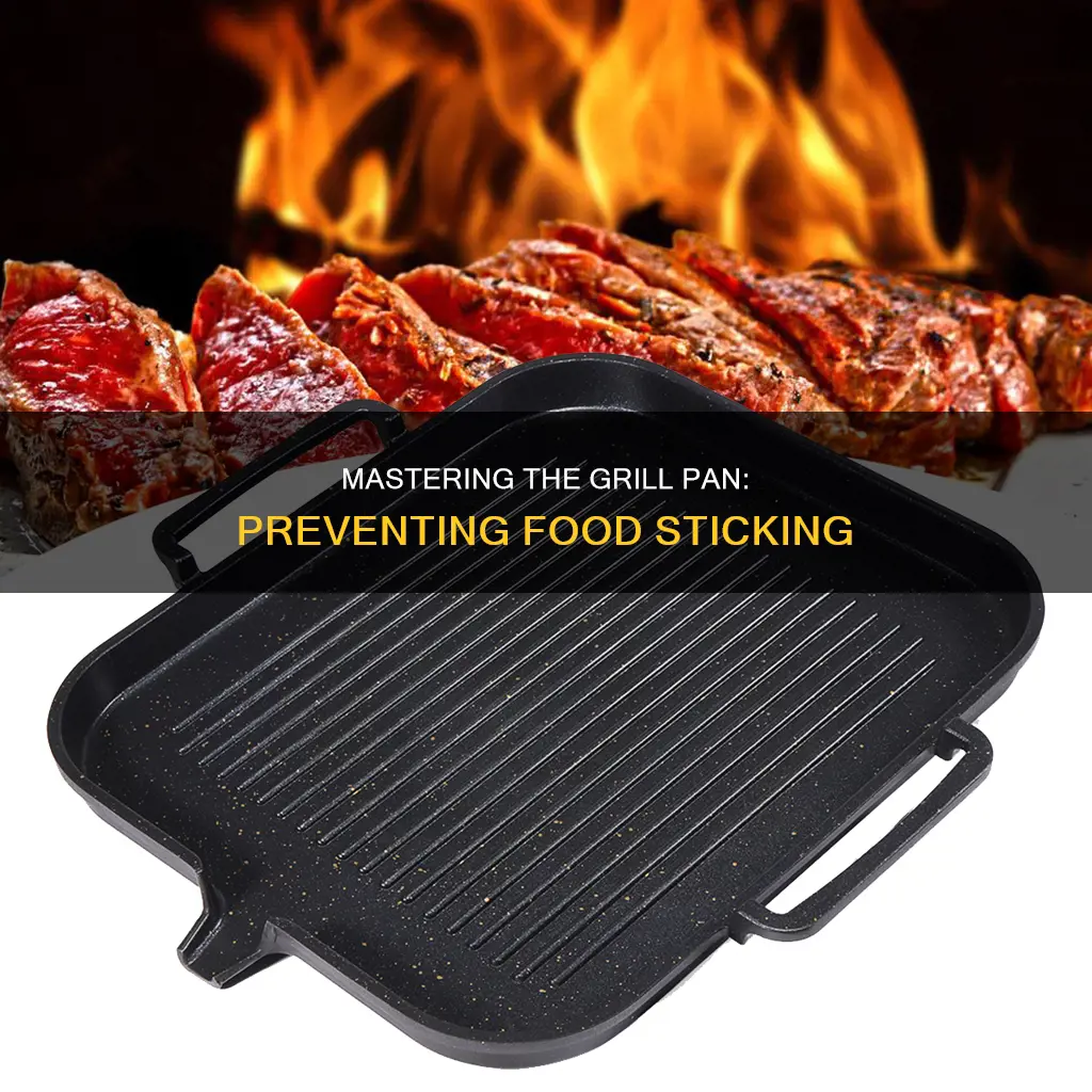 how to keep food from sticking to grill pan