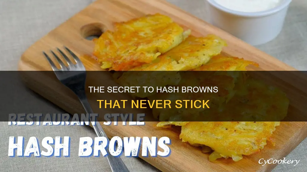 how to keep hash browns from sticking to pan