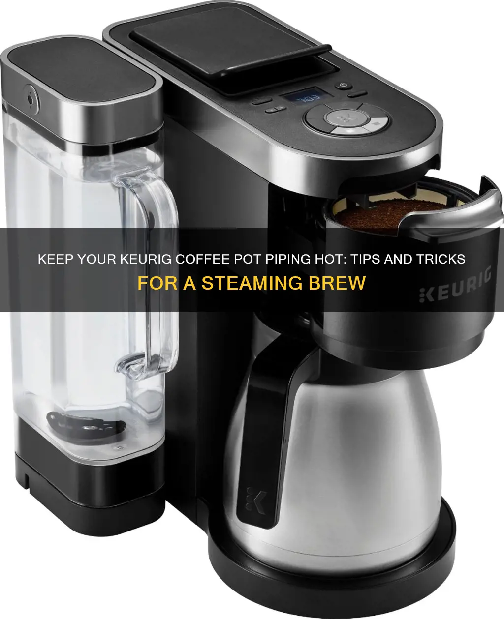 how to keep keurig coffee pot hot