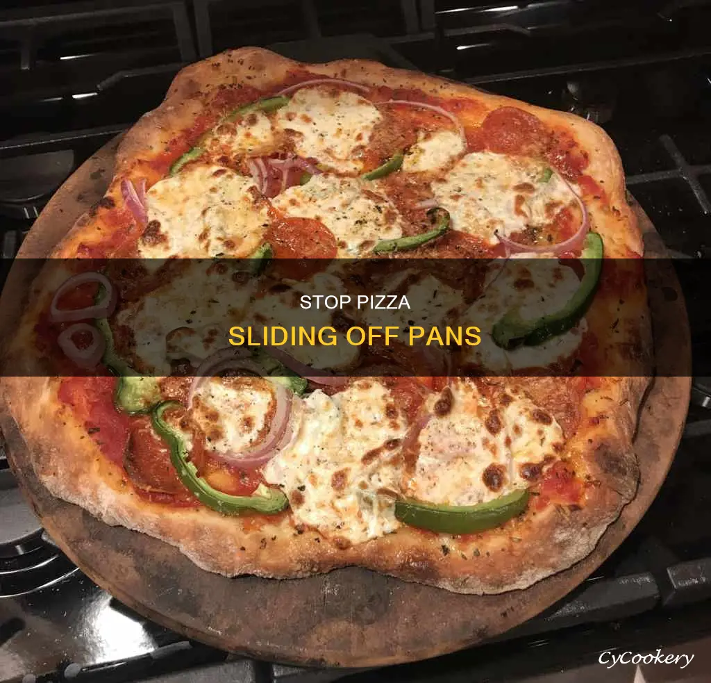 how to keep pizza from slididing off pan