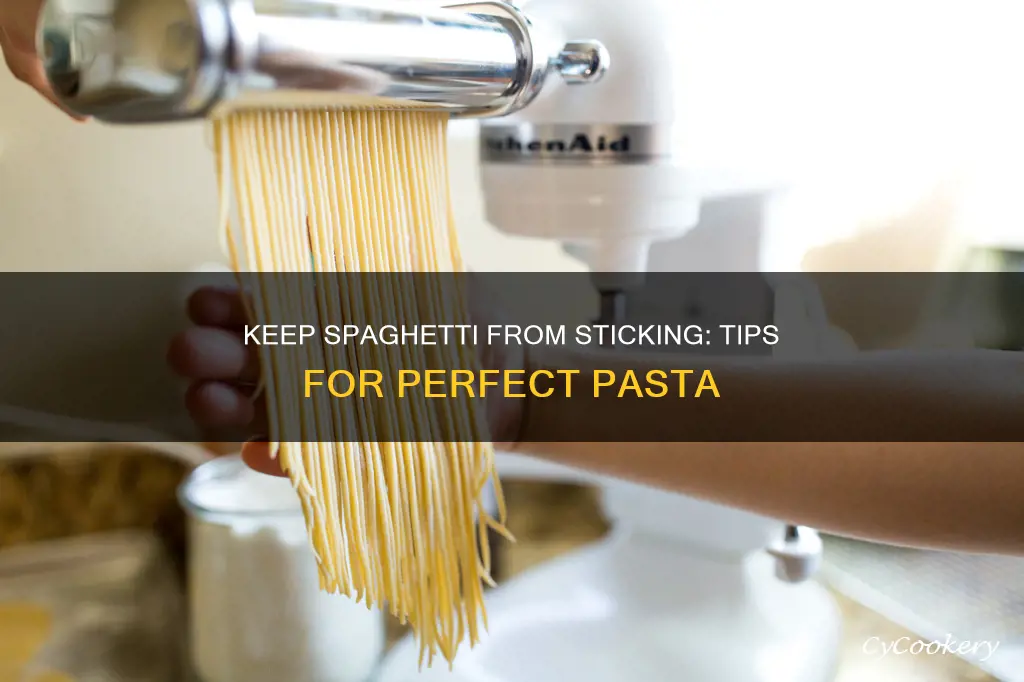 how to keep spaghetti from sticking to pan