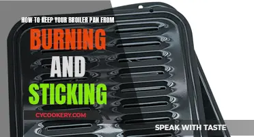 Maintain Your Broiler Pan: Prevent Burning and Sticking