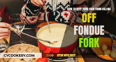 Keep Your Food on the Fondue Fork