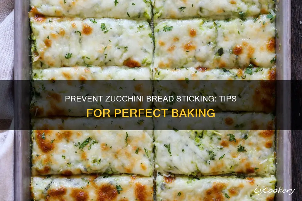 how to keep zucchini bread from sticking to pan